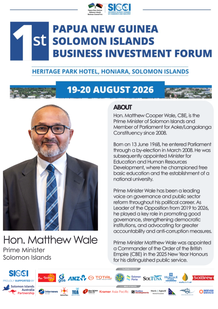 Prime Minister Hon. Matthew Cooper Wale Confirmed as Keynote Speaker for Inaugural PNG–Solomon Islands Investment Conference